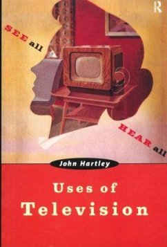 Uses of Television - Hartley, John