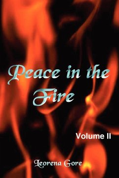Peace in the Fire Volume II
