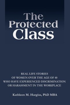 The Protected Class - Hargiss, Kathleen M.