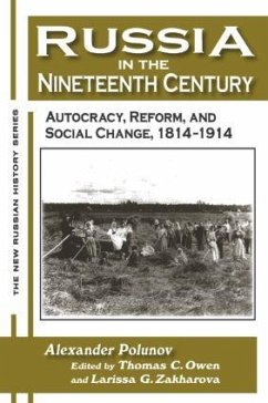 Russia in the Nineteenth Century - Polunov, A I U; Owen, Thomas C; Zakharova, L G