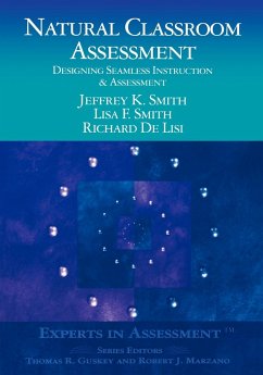 Natural Classroom Assessment - Smith, Jeffrey K.; Smith, Lisa F.; De Lisi, Richard