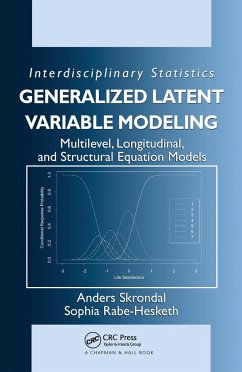 Generalized Latent Variable Modeling - Skrondal, Anders; Rabe-Hesketh, Sophia