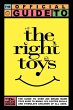 The Official Guide to the Right Toys - Bild 1