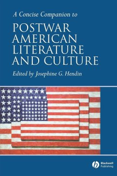 A Concise Companion to Postwar Amerian Literature and Culture - Hendin, Josephine G.