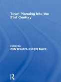 Town Planning into the 21st Century