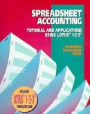 Spreadsheet Accounting: Tutorial and Applications Using Lotus 1-2-3