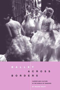 Ballet across Borders - Wulff, Helena