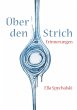 Über den Strich - Bild 1
