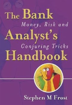 The Bank Analyst's Handbook - Frost, Stephen M