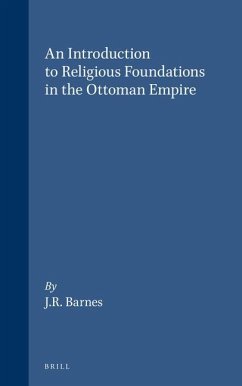 An Introduction to Religious Foundations in the Ottoman Empire - Barnes