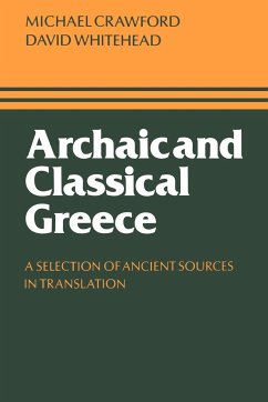 Archaic and Classical Greece - Crawford, Michael H.; Whitehead, David