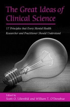 The Great Ideas of Clinical Science - Lilienfeld, Scott O. / O'Donohue, William T.