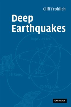 Deep Earthquakes - Frohlich, Cliff