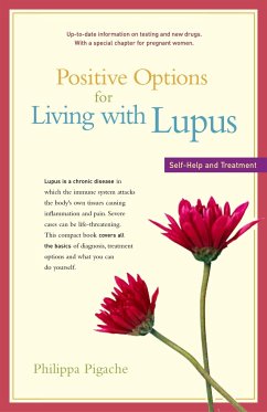 Positive Options for Living with Lupus - Pigache, Philippa