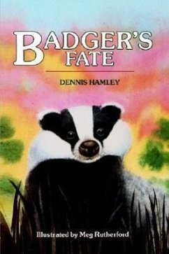 Badger's Fate - Hamley, Dennis