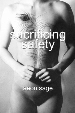 Sacrificing Safety - Sage, Aeon