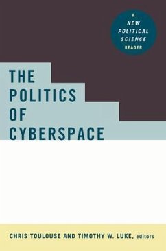 The Politics of Cyberspace - Toulouse, Chris (ed.)