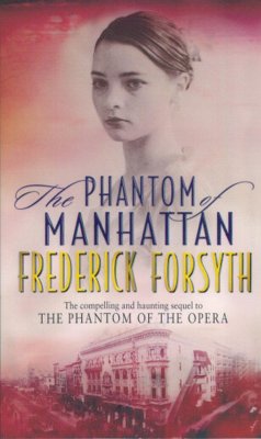 Phantom Of Manhattan - Forsyth, Frederick