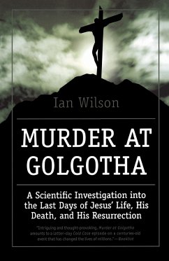 Murder at Golgotha - Wilson, Ian