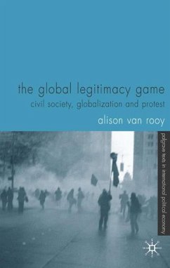 The Global Legitimacy Game - Rooy, Alison Van