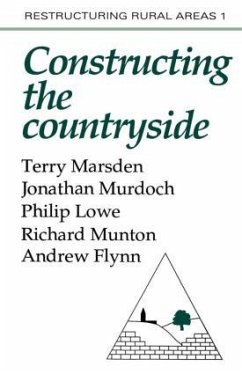 Constructuring The Countryside - Marsden, Terry; Murdoch, Jonathon; Lowe, Philip