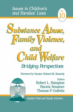 Substance Abuse, Family Violence and Child Welfare - Hampton, Robert L.; Senatore, Vincent; Gullotta, Thomas P.