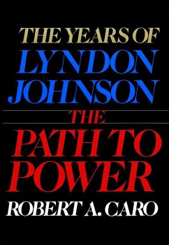 The Path to Power - Caro, Robert A
