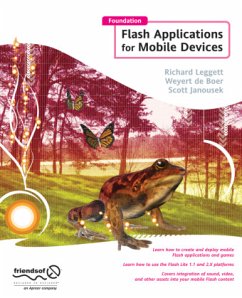 Foundation Flash Applications for Mobile Devices - Leggett, Richard;De Boer, Weyert;Janousek, Scott