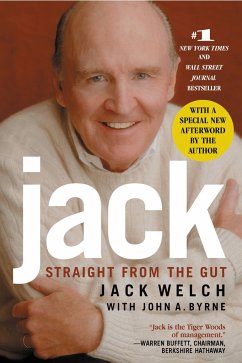 Jack - Welch, Jack; Byrne, John A