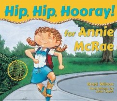 Hip, Hip, Hooray! for Annie McRae - Wilcox, Brad; Olson, Julie