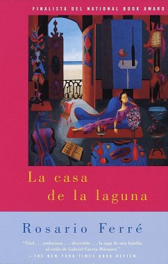 La Casa de la Laguna / The House on the Lagoon = The House on the Lagoon - Ferré, Rosario