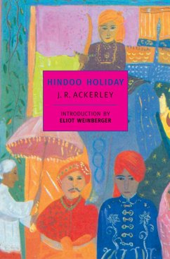 Hindoo Holiday - Ackerley, J. R.