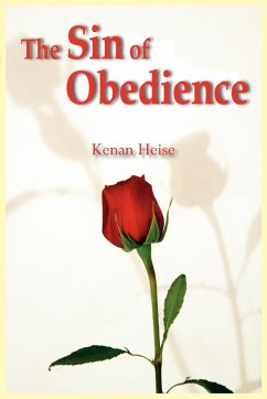 The Sin of Obedience