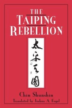 The Taiping Rebellion - Chin, Shunshin; Fogel, Joshua A