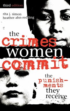 The Crimes Women Commit - Simon, Rita J.; Ahn-Redding, Heather