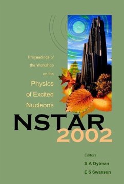 Nstar 2002 - Proceedings of the Workshop on the Physics of Excited Nucleons