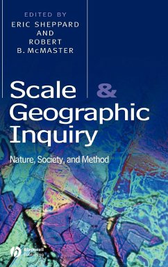 Scale and Geographic Inquiry - Sheppard, Eric / Mcmaster, Robert B (eds.)