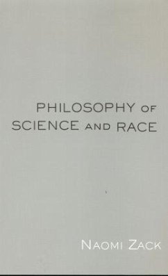 Philosophy of Science and Race - Zack, Naomi