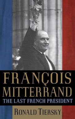 Francois Mitterrand - Tiersky, Ronald