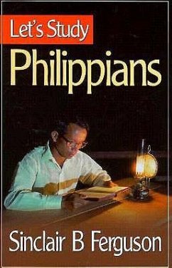 Let's Study Philippians - Ferguson, Sinclair B.