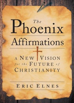 The Phoenix Affirmations - Elnes, Eric