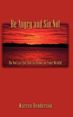 Be Angry and Sin Not - Henderson, Warren