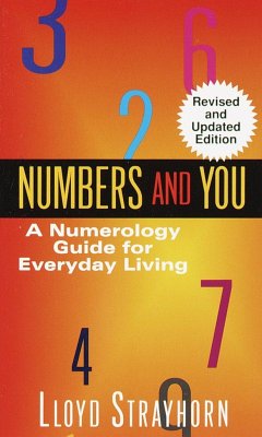 Numbers and You: A Numerology Guide for Everyday Living - Strayhorn, Lloyd