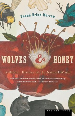 Wolves and Honey - Morrow, Susan Brind