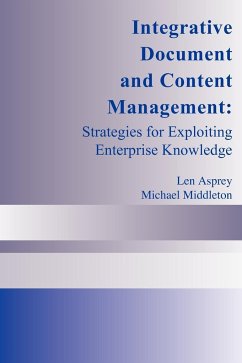 Integrative Document and Content Management - Middleton, Michael; Asprey, Len