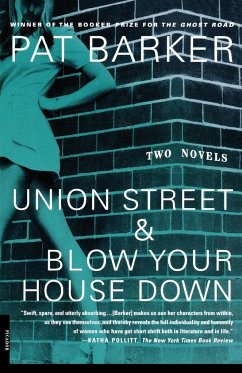 Union Street & Blow Your House Down - Barker, Pat