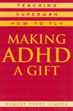 Making ADHD a Gift - Cimera, Robert Evert