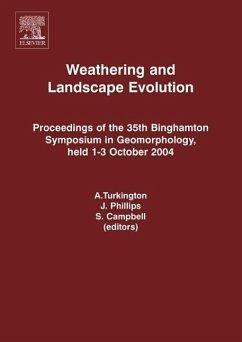 Weathering and Landscape Evolution - Turkington, A. / Phillips, J. / Campbell, S. (eds.)