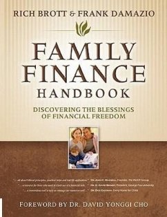Family Finance Handbook: Discovering the Blessings of Financial Freedom - Brott, Rich