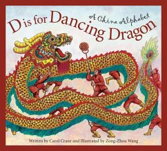 D Is for Dancing Dragon - Crane, Carol